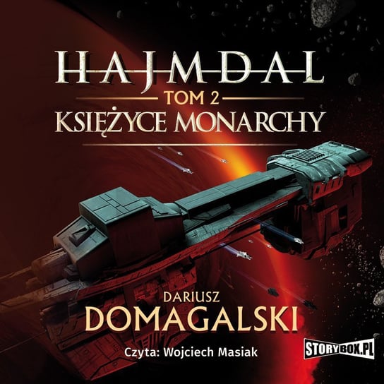 Hajmdal. Tom 2. Księżyce Monarchy - audiobook Domagalski Dariusz