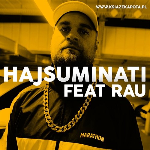 Hajsuminati Książę Kapota feat. Rau