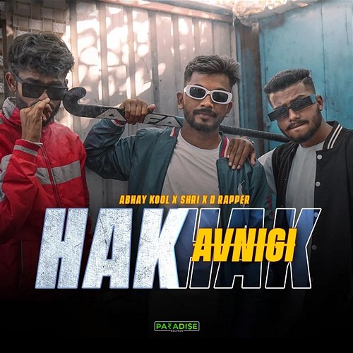 Hak Avanigi Abhay Kool, SHRI & D Rapper