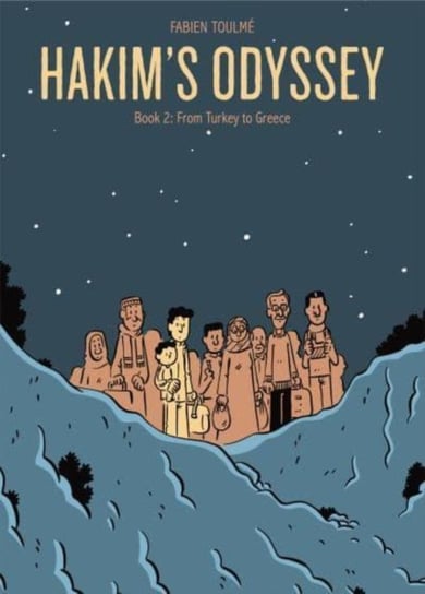 Hakim's Odyssey: Book 2: From Turkey to Greece Toulme Fabien