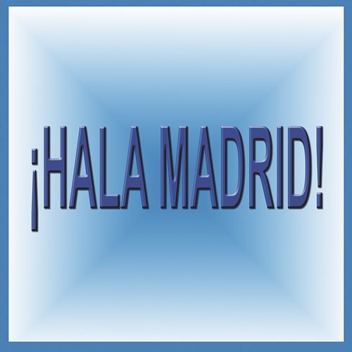 ¡ Hala Madrid ! Jose De Aguilar