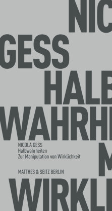 Halbwahrheiten Matthes & Seitz Berlin