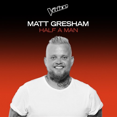 Half A Man Matt Gresham