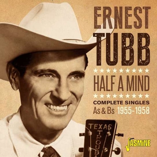 Half a Mind Ernest Tubb