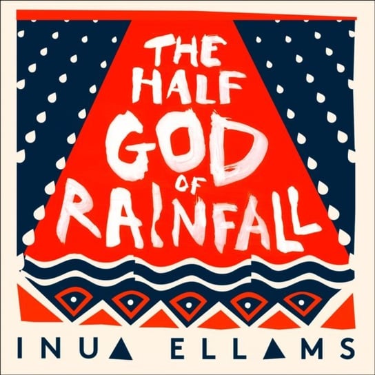Half-God of Rainfall Ellams Inua