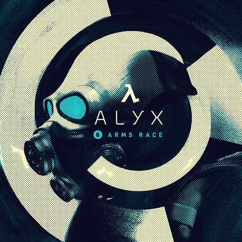 Half-Life: Alyx (Chapter 6, "Arms Race") Valve