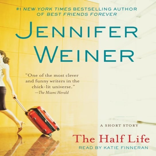 Half Life Weiner Jennifer