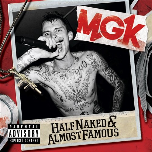 Half Naked & Almost Famous - EP MGK