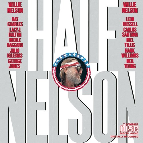 Half Nelson Willie Nelson