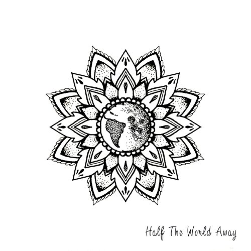 Half the World Away OT
