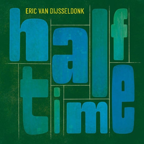 Half-Time Dijsseldonk Eric Van
