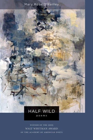 Half Wild O'reilley Mary Rose