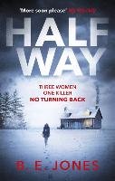 Halfway Jones B. E.