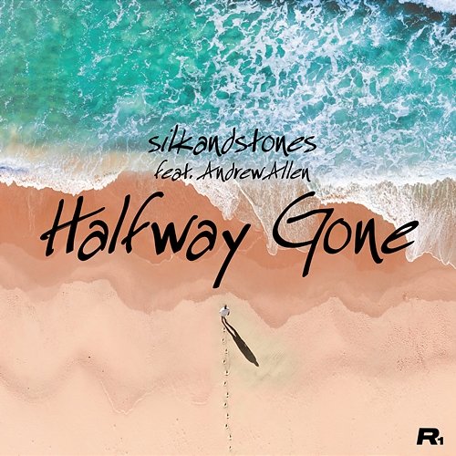 Halfway Gone SilkandStones, Andrew Allen