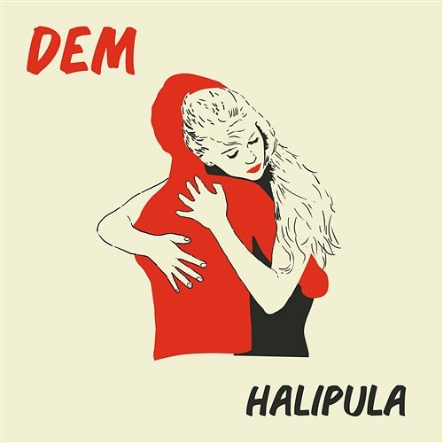 Halipula Maiki, PistePiste, Dem