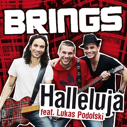 Halleluja Brings feat. Lukas Podolski