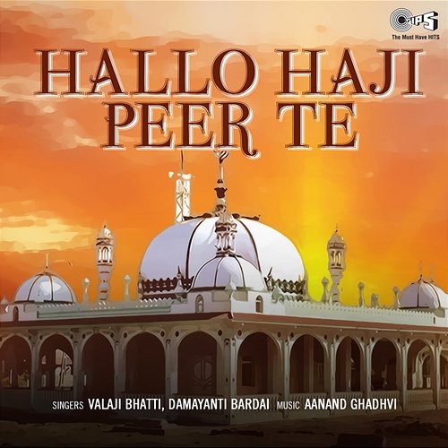 Hallo Haji Peer Te Anand Gadhvi