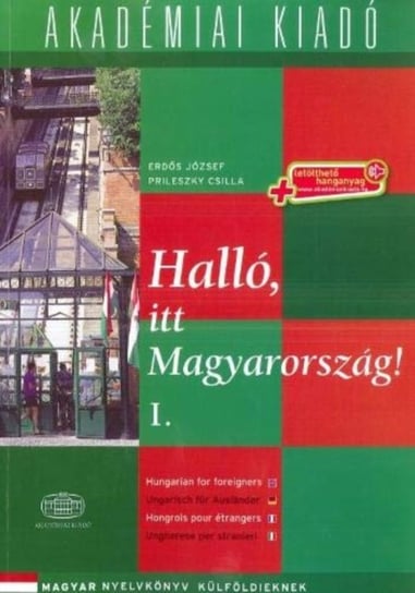Hallo, Itt Magyarorszag! (Hungarian for Foreigners). by Direct Method Opracowanie zbiorowe