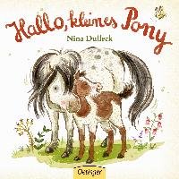 Hallo, kleines Pony! Dulleck Nina