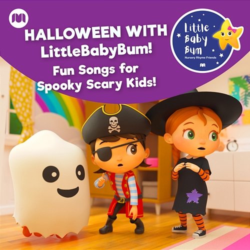 Halloween with LittleBabyBum! Fun Songs for Spooky Scary Kids! Little Baby Bum Nursery Rhyme Friends