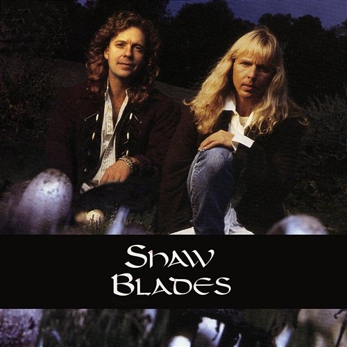 Hallucination Blades, Shaw