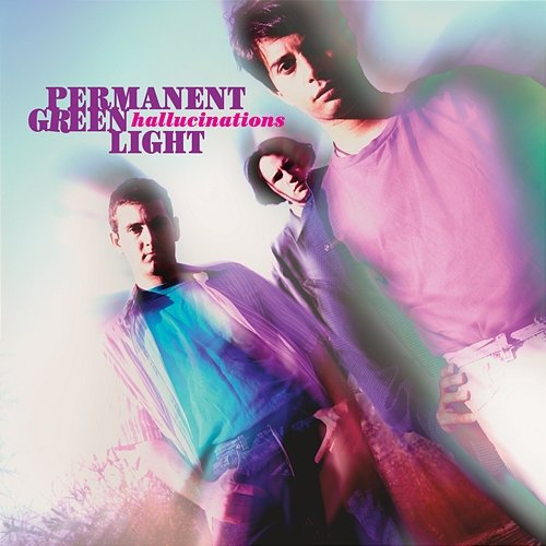 Hallucinations Permanent Green Light