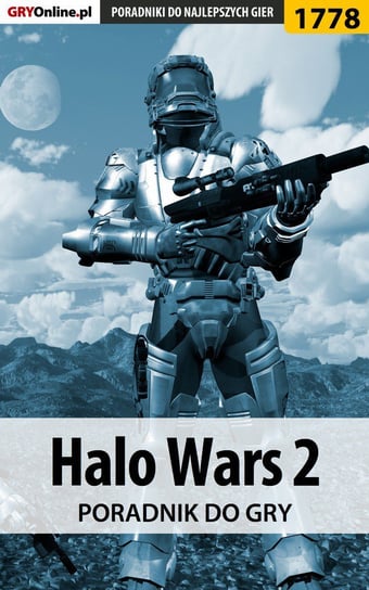 Halo Wars 2 - poradnik do gry Kozik Mateusz mkozik