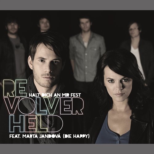 Halt dich an mir fest (Duett Version) Revolverheld feat. Marta Jandová