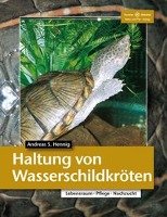 Haltung von Wasserschildkröten Hennig Andreas S.