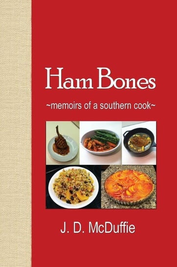 Ham Bones Mcduffie J. D.
