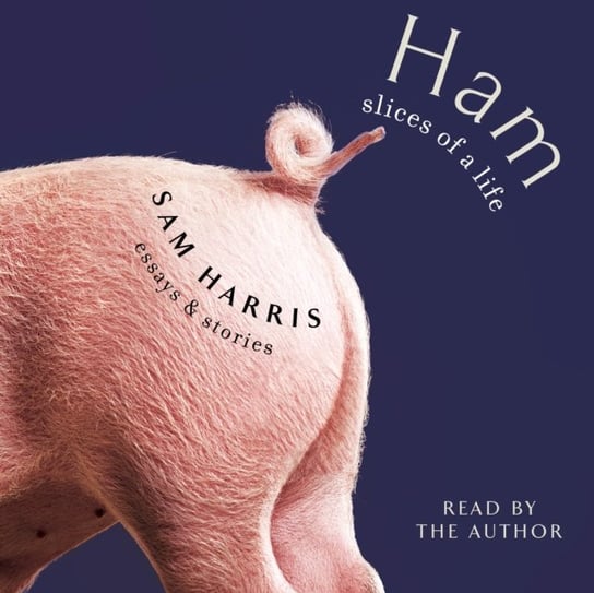 Ham: Slices of a Life Harris Sam