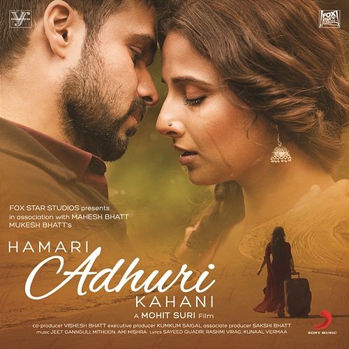 Hamari Adhuri Kahani (Original Motion Picture Soundtrack) Jeet Gannguli, Mithoon, Ami Mishra