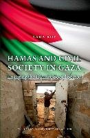 Hamas and Civil Society in Gaza Roy Sara