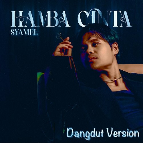 Hamba Cinta Syamel