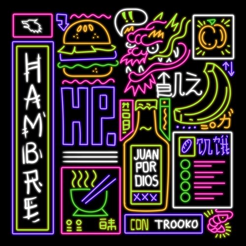 HAMBRE HP JUANPORDIOS! & Trooko
