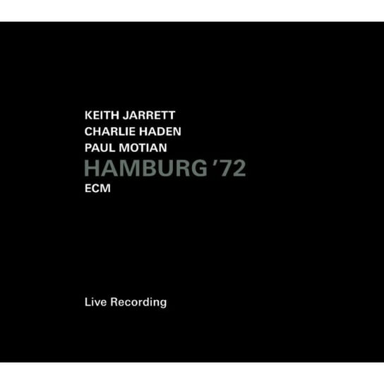 Hamburg 72 Jarrett Keith, Haden Charlie, Motian Paul