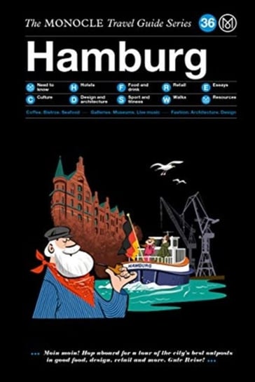 Hamburg. The Monocle Travel Guide Series Opracowanie zbiorowe