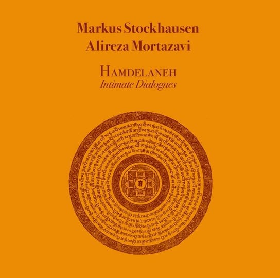 Hamdelaneh - Intimate Dialogues Stockhausen Markus, Mortazavi Alireza