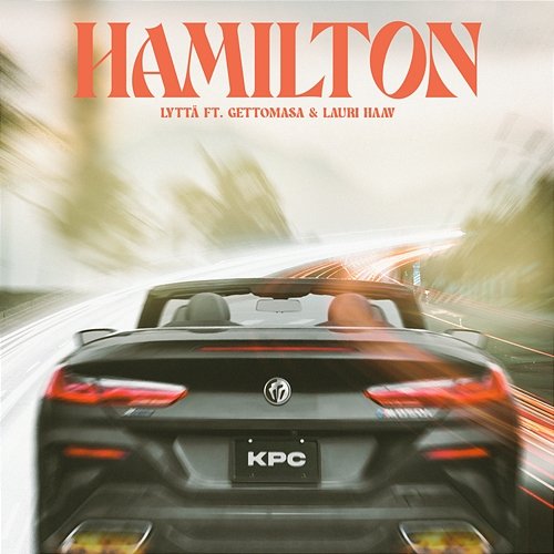 Hamilton Lyttä feat. Gettomasa, Lauri Haav