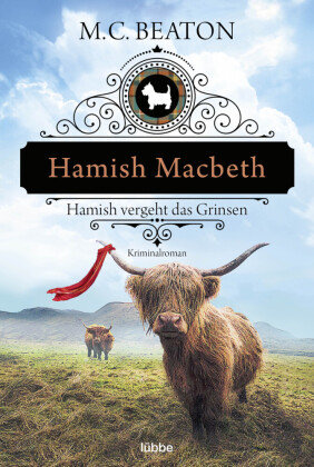 Hamish Macbeth vergeht das Grinsen Bastei Lubbe Taschenbuch