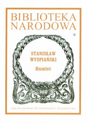 Hamlet Wyspiański Stanisław