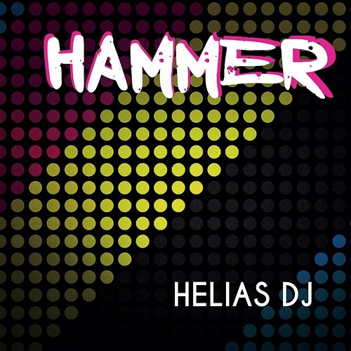 Hammer Helias DJ