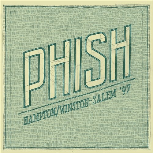 Hampton/Winston-Salem '97 Phish