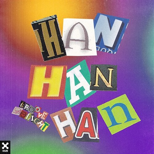 Han Han Han Groove Delight