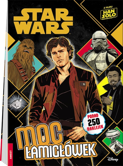 Han Solo. Gwiezdne wojny. Historie. Moc łamigłówek Opracowanie zbiorowe