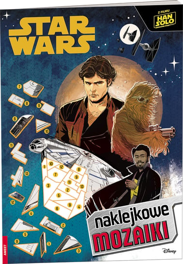 Han Solo. Gwiezdne wojny. Historie. Naklejkowe mozaiki Opracowanie zbiorowe