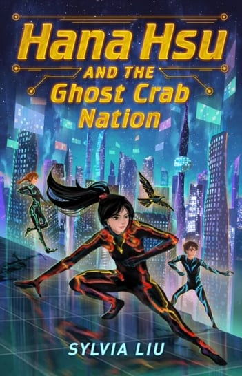 Hana Hsu and the Ghost Crab Nation Sylvia Liu