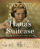 Hana's Suitcase: The Quest to Solve a Holocaust Mystery Levine Karen