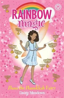 Hana the Hanukkah Fairy: The Festival Fairies Book 2 Meadows Daisy