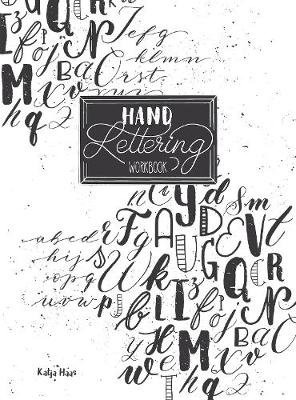 Hand Lettering Workbook Katja Haas